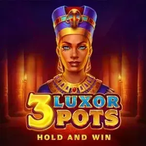 3 Luxor Pots Hold And Win